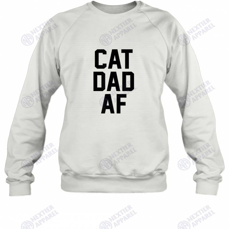 Cat Dad AF for Cat Dads that Love Kittens Sweatshirt