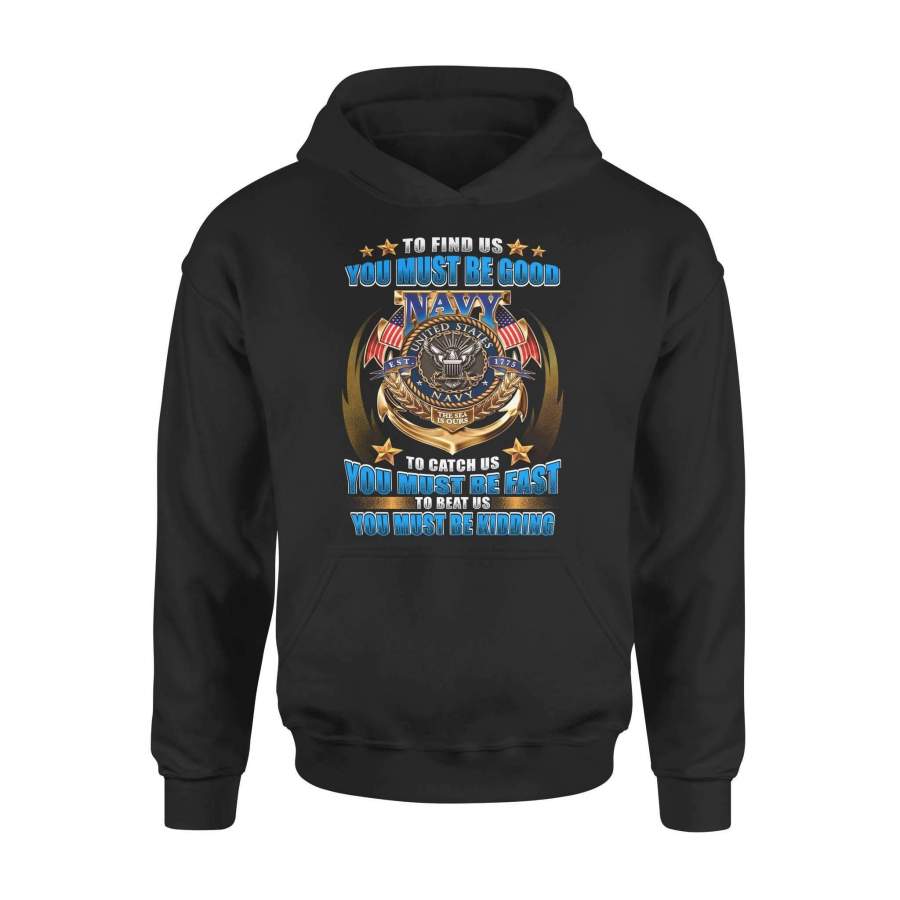 US Navy – To beat us you must be kidding – Standard Hoodie