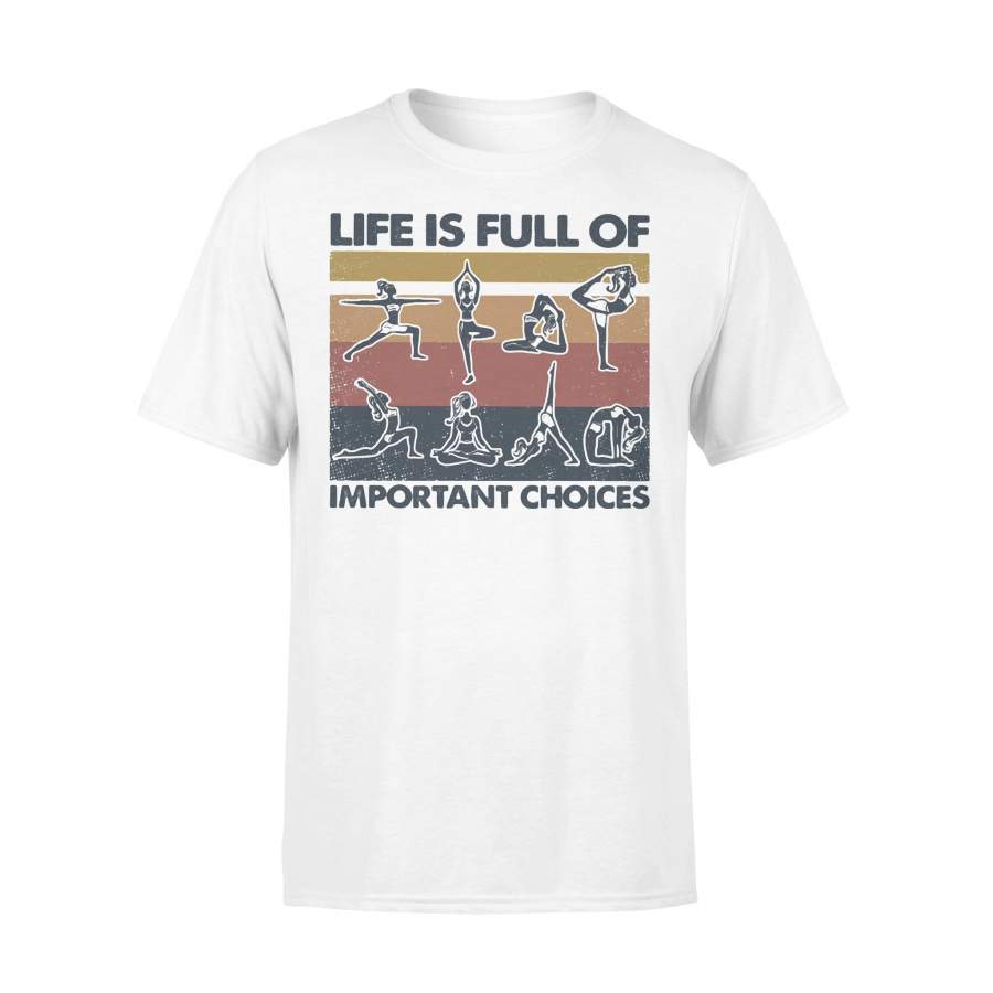 Yoga Life Is Full Of Important Choices Vintage Retro T-shirt