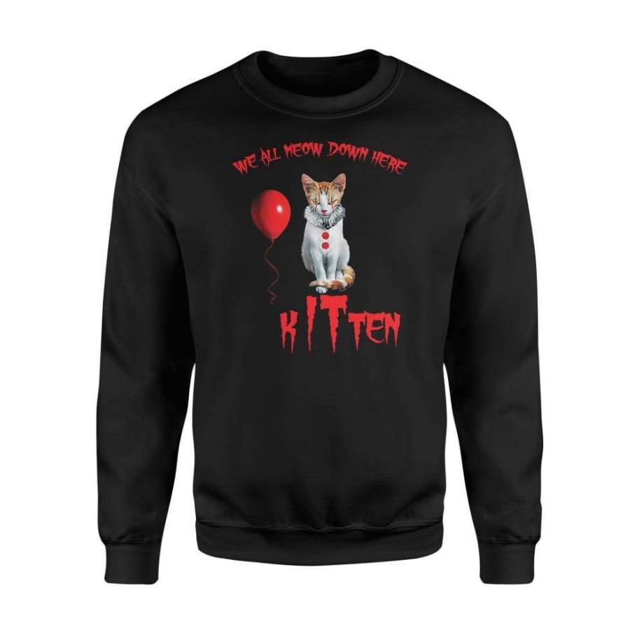 We All Meow Down Here Clown Kitten – Standard Fleece Sweatshirt