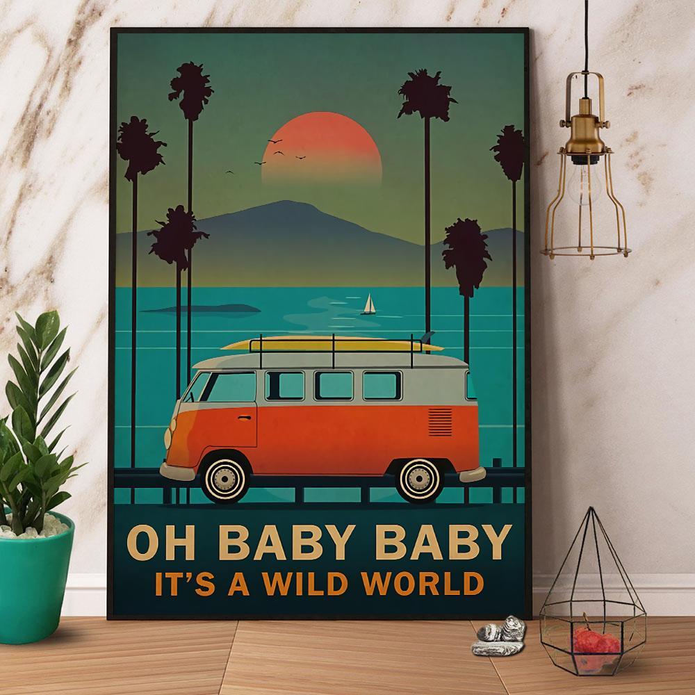 Camping Bus Oh Baby It’S A Wild World Paper Poster No Frame Matte Canvas Wall Decor