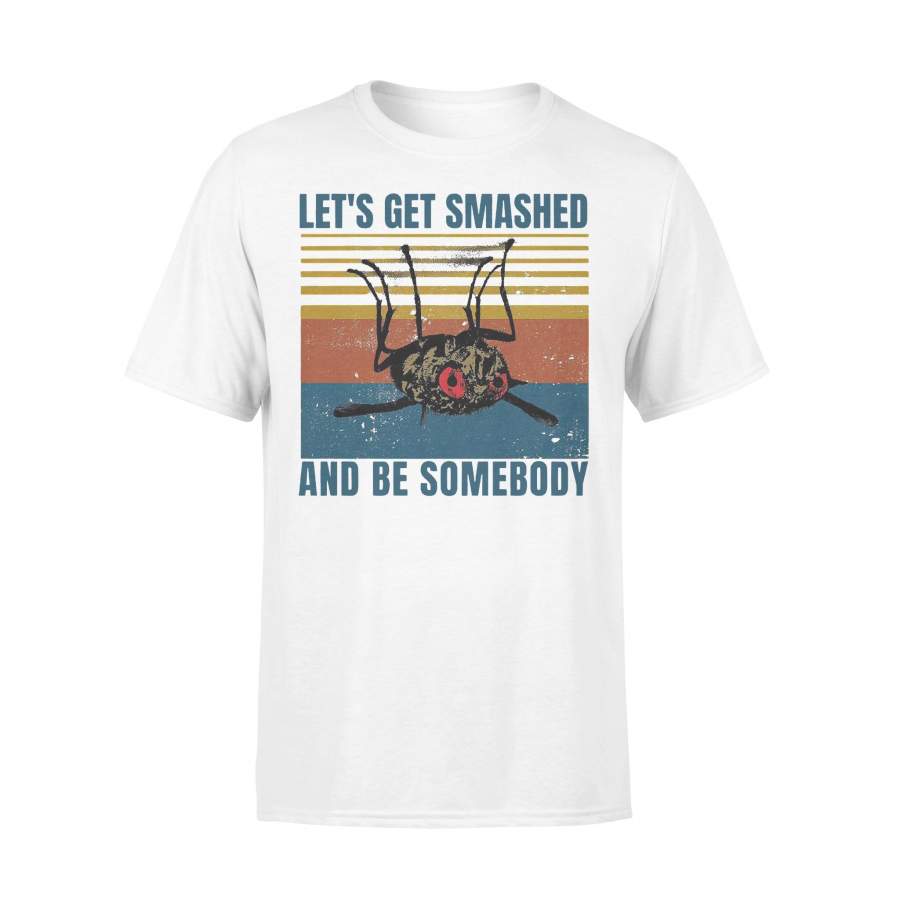 Let’s Get Smashed And Be Somebody Mosquito VIntage T-shirt