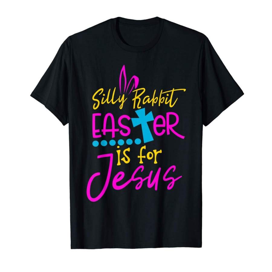 Summer T-Shirts Silly Rabbit Easter Is For Jesus Christians Short Sleeve T-Shirt Gift