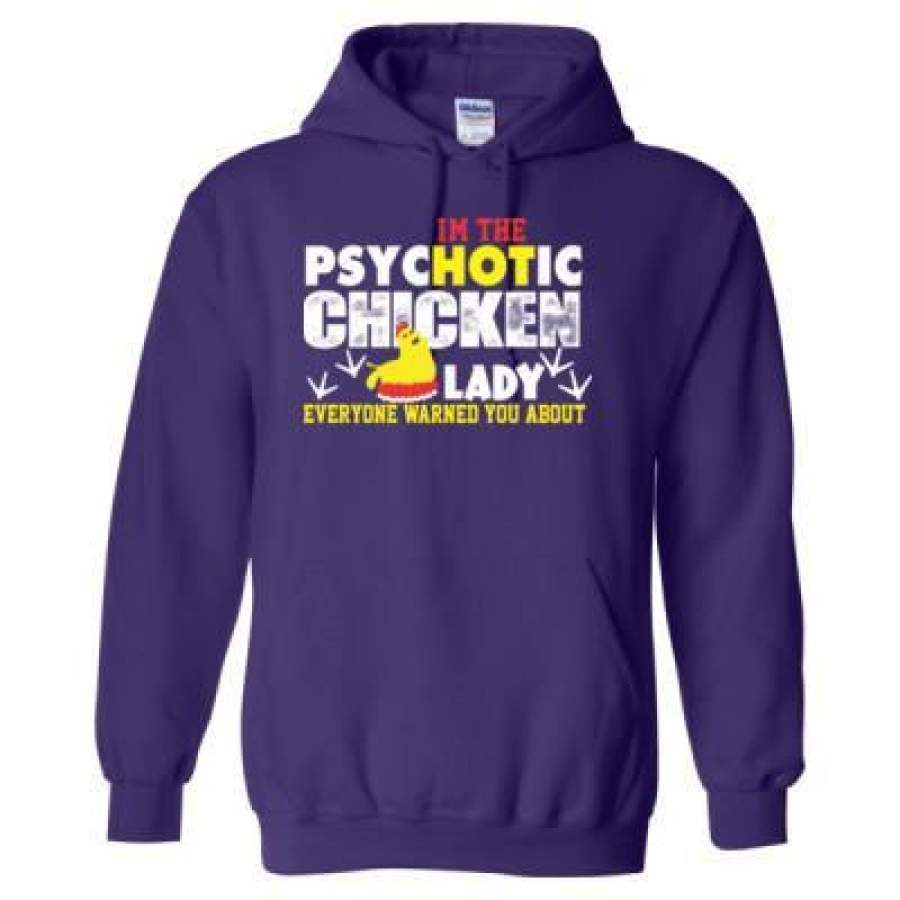 AGR I Am The Psychotic Chicken Lady Everyone Warns About – Heavy Blend™ Hooded Sweatshirt