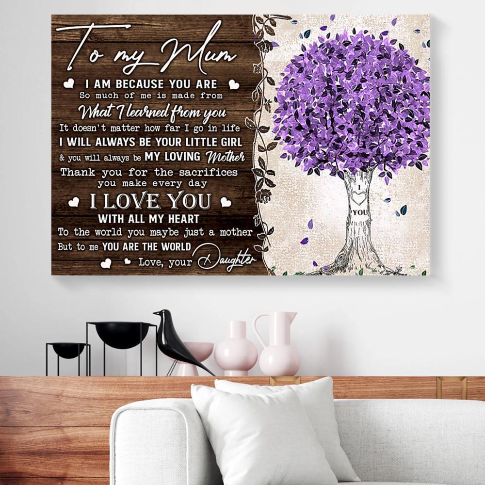 Canvas Painting To My Mum I Am Because You Are Daughter Purple Tree Horizontal Canvas Wall Art Beautiful Home Decor Canvas