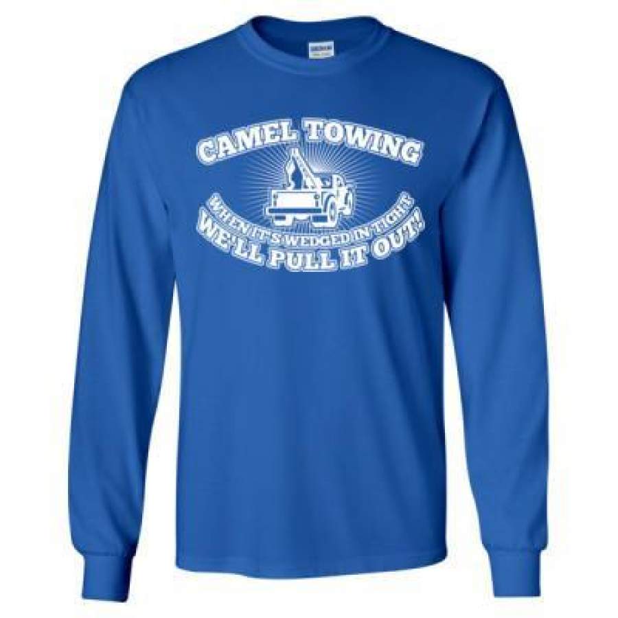 AGR Camel Towing When Its Wedged In The Tight Well Pull It Out – Long Sleeve T-Shirt