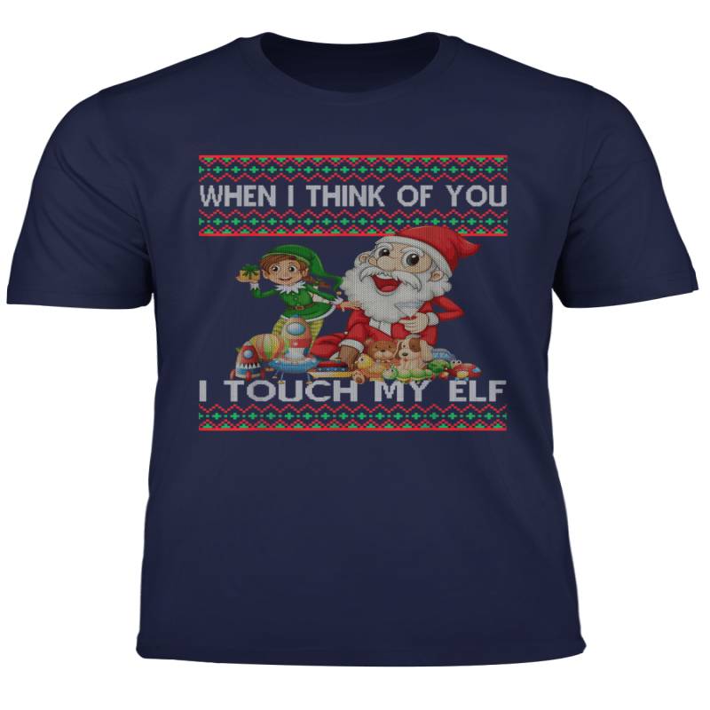 When I Think Of You I Touch My Elf Funny Ugly Christmas T Shirt