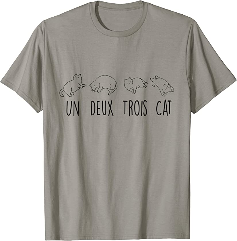 Un Deux Trois Cat Funny quote French Animals Novelty T-Shirt