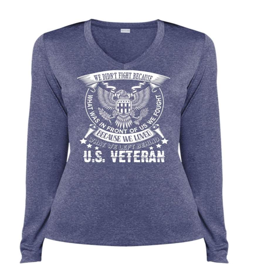 We Loved What We Left Behind US Veteran T Shirt, Loving T Shirt (Ladies LS Heather V-Neck)