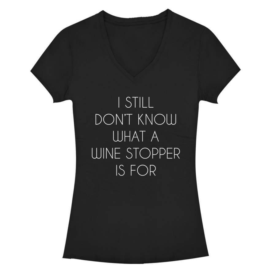 CHIN UP Junior’s Wine Stopper Confusion  T Shirt