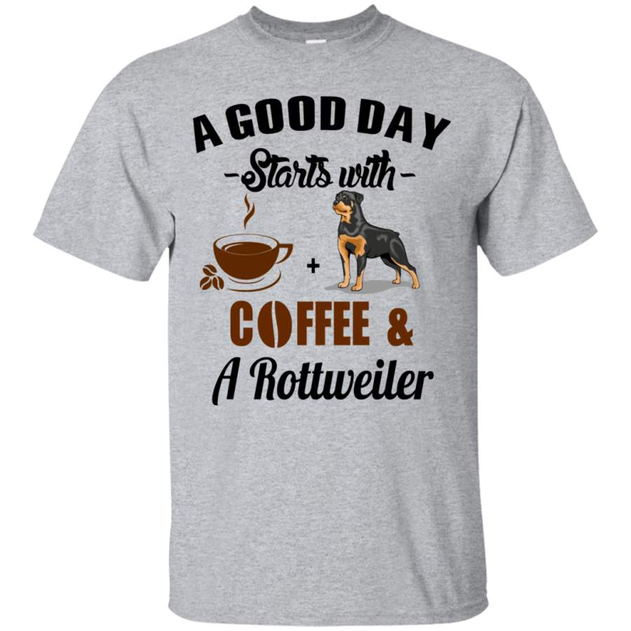 AGR A Good Day Starts With Coffee and Rottweiler Shirt