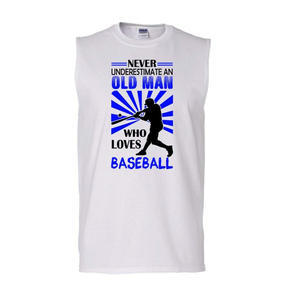 Never Underestimate An Old Man Who Loves Baseball Shirt, Cool Sporty Shirt (Men’s Cotton Sleeveless)