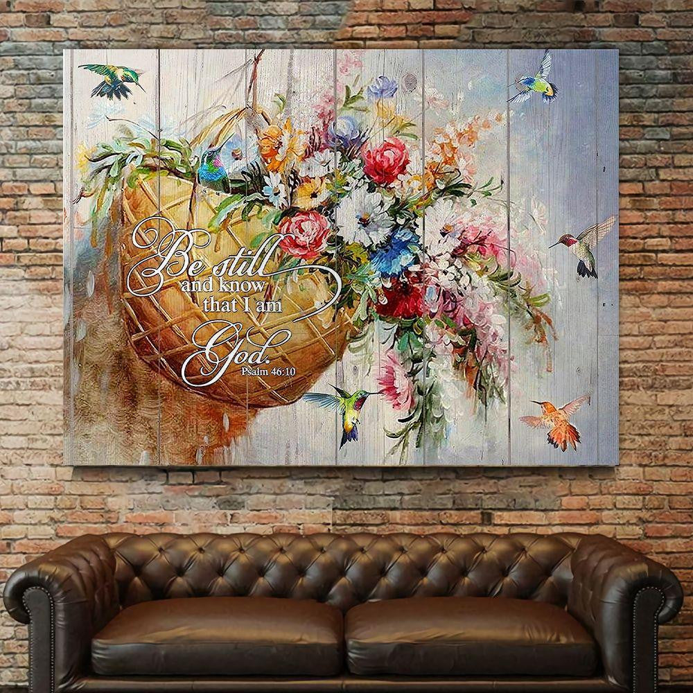 Flower Basket And Hummingbirds Poster – Be Still And Know That I Am God Canvas Home Décor Birthday Christmas Gifts For Women – Gigo Smart