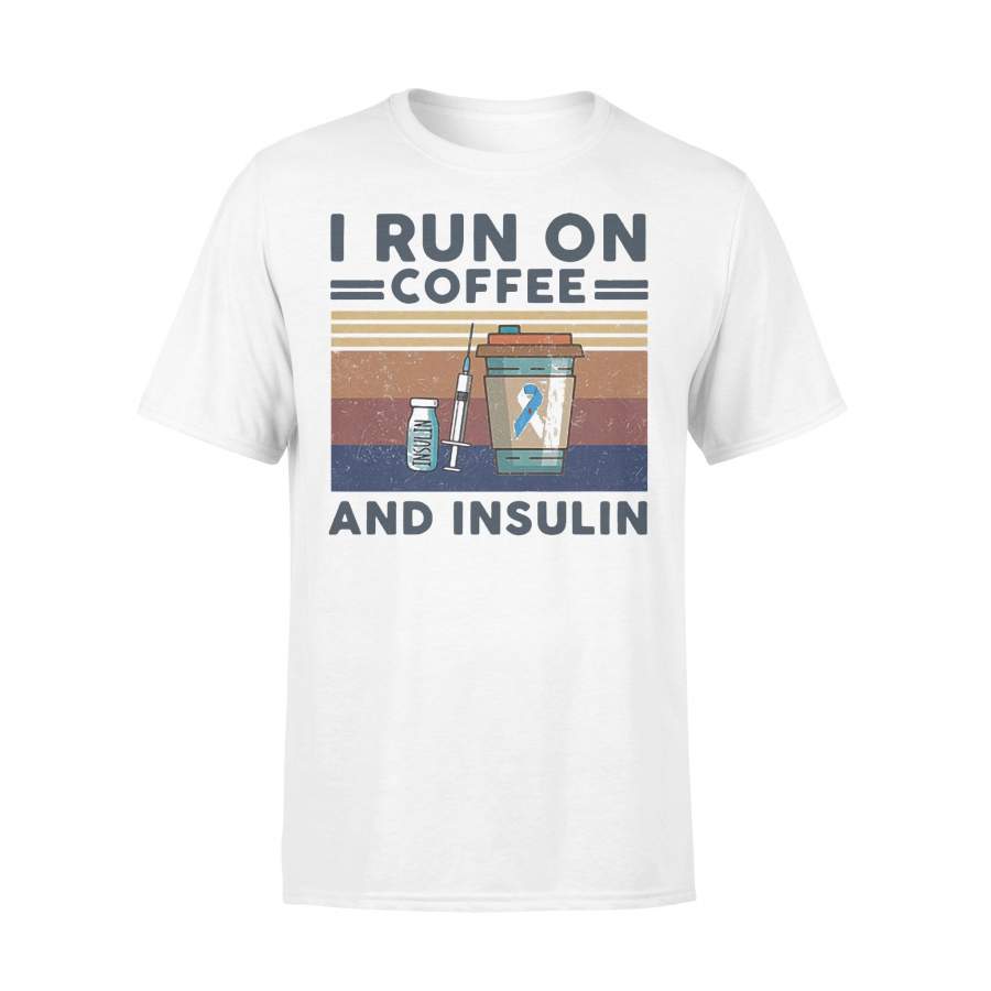 I Run On Coffee And Insulin Nurse Vintage T-shirt