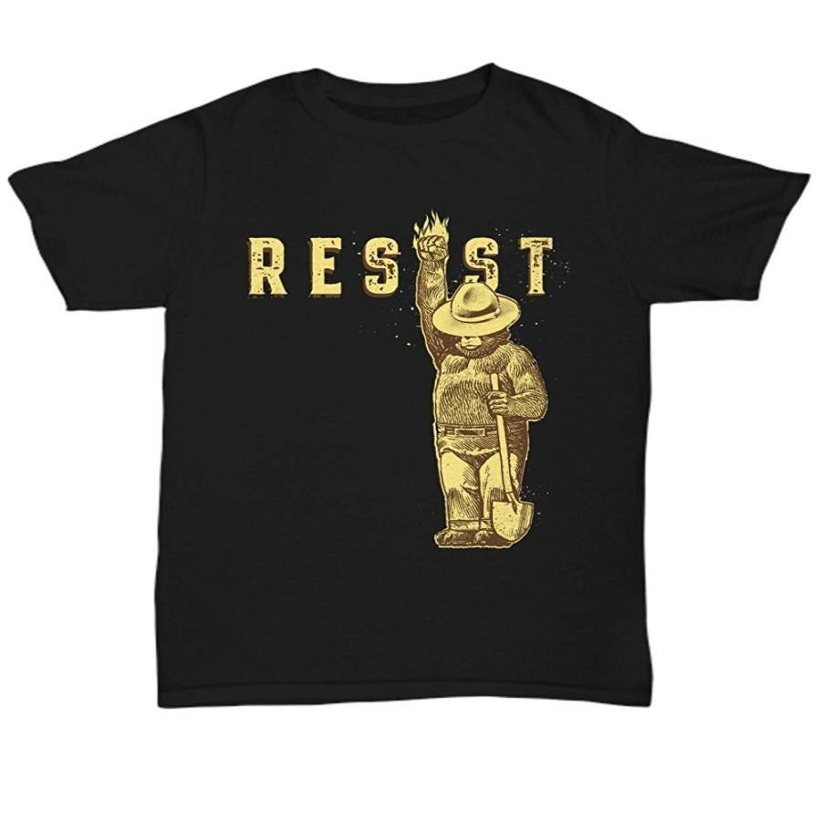 Smokey Says ”Resist” T-Shirt – Smokey Bear Says Resist Political T-Shirt