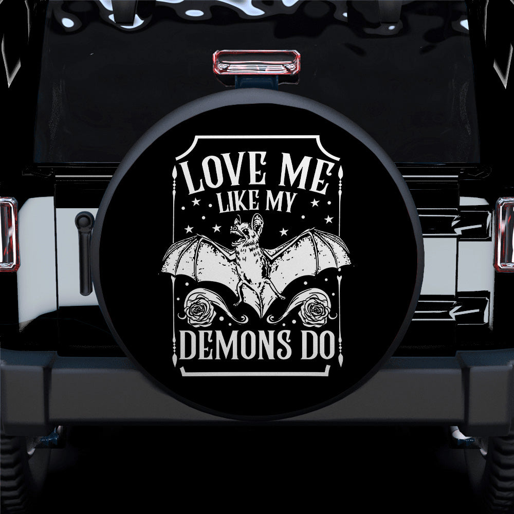 Love Me Like My Demons Do Jeep Car Spare Tire Cover Gift For Campers