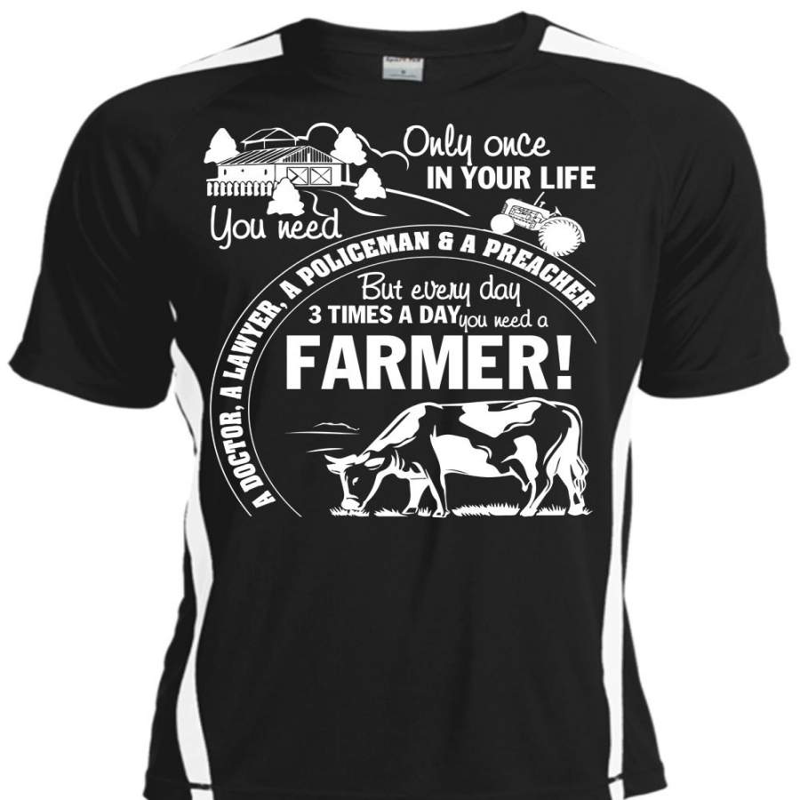 You Need A Farmer T Shirt, A Doctor A Lawyer T Shirt, Cool Shirt