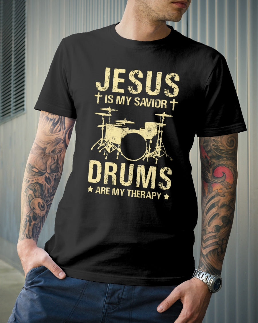 Jesus Is My Savior Drums Are My Therapy For Drummer Gift Standard/Premium T-Shirt