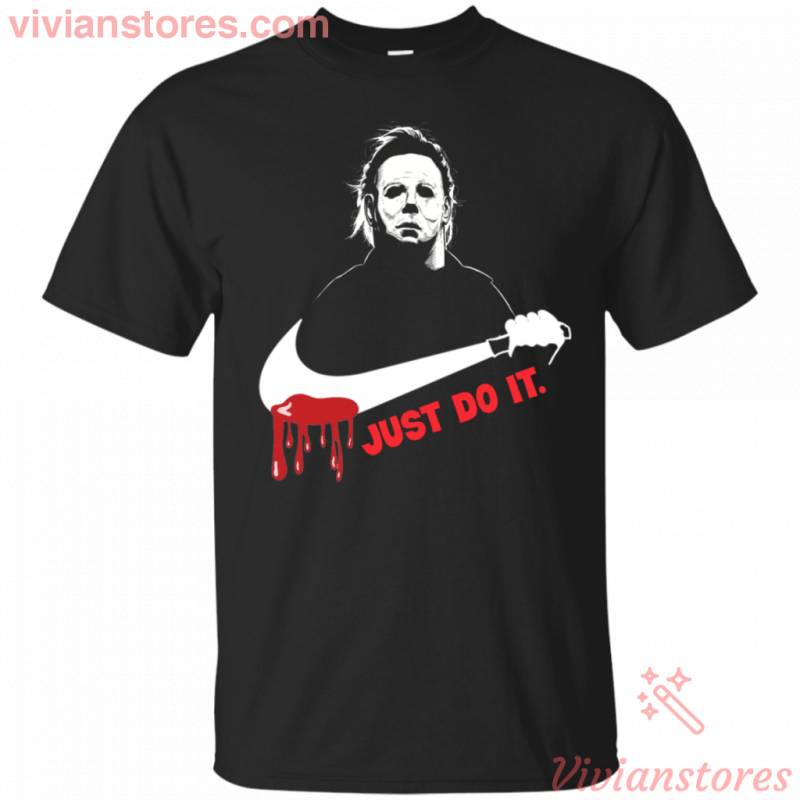 Michael Myers Just Do It T-Shirt – Tepchase Store