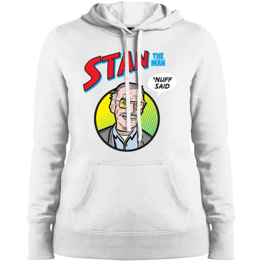 AGR Stan the Man – ‘Nuff Said Ladies’ Pullover Hooded Sweatshirt