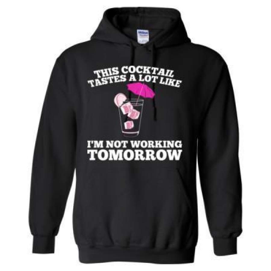 AGR This Cocktail Tastes A Lot Like I Am Not Working Tomorrow – Heavy Blend™ Hooded Sweatshirt