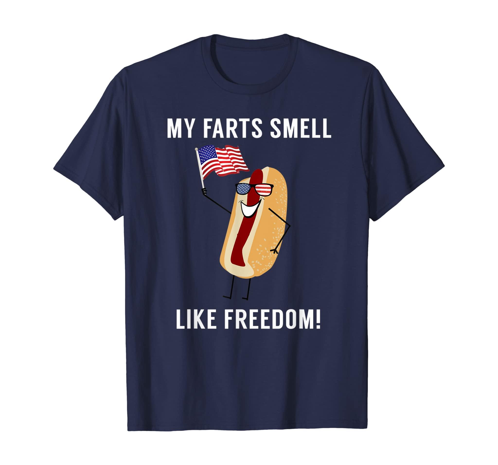 My Farts Smell Like Freedom – Funny Patriotic Tshirt