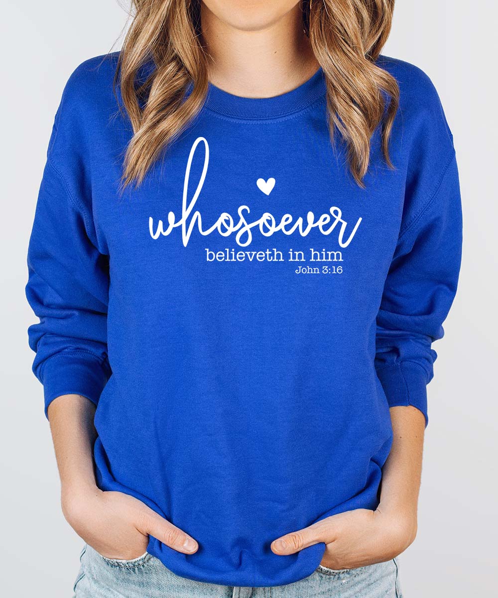 Whosoever Sweatshirt