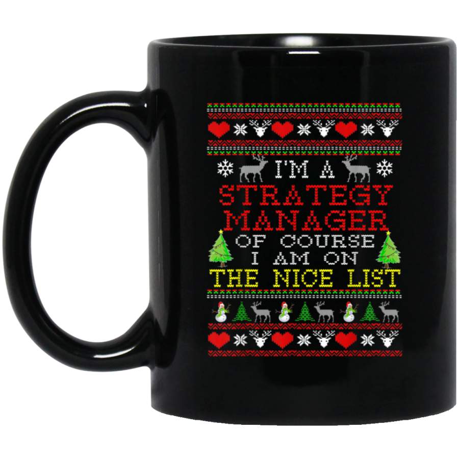 Strategy Manager Nice List Ugly Christmas Black Mug