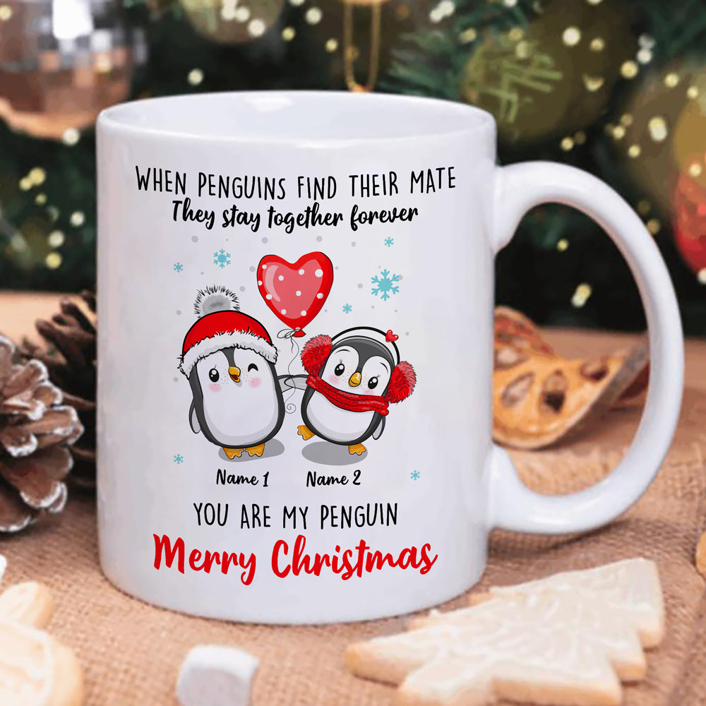 Personalized Gift For Wife You Are My Penguin Romantic Gift Christmas Mug