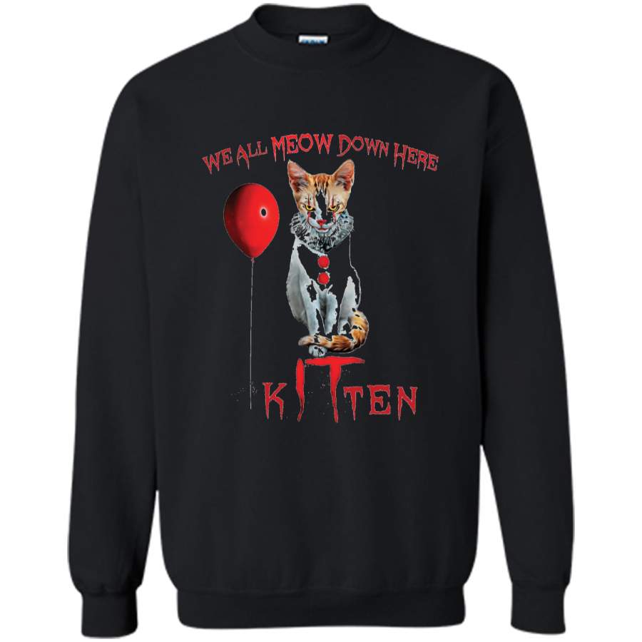 We All MEOW Down Here Clown Cat Kitten  Printed Crewneck Pullover Sweatshirt