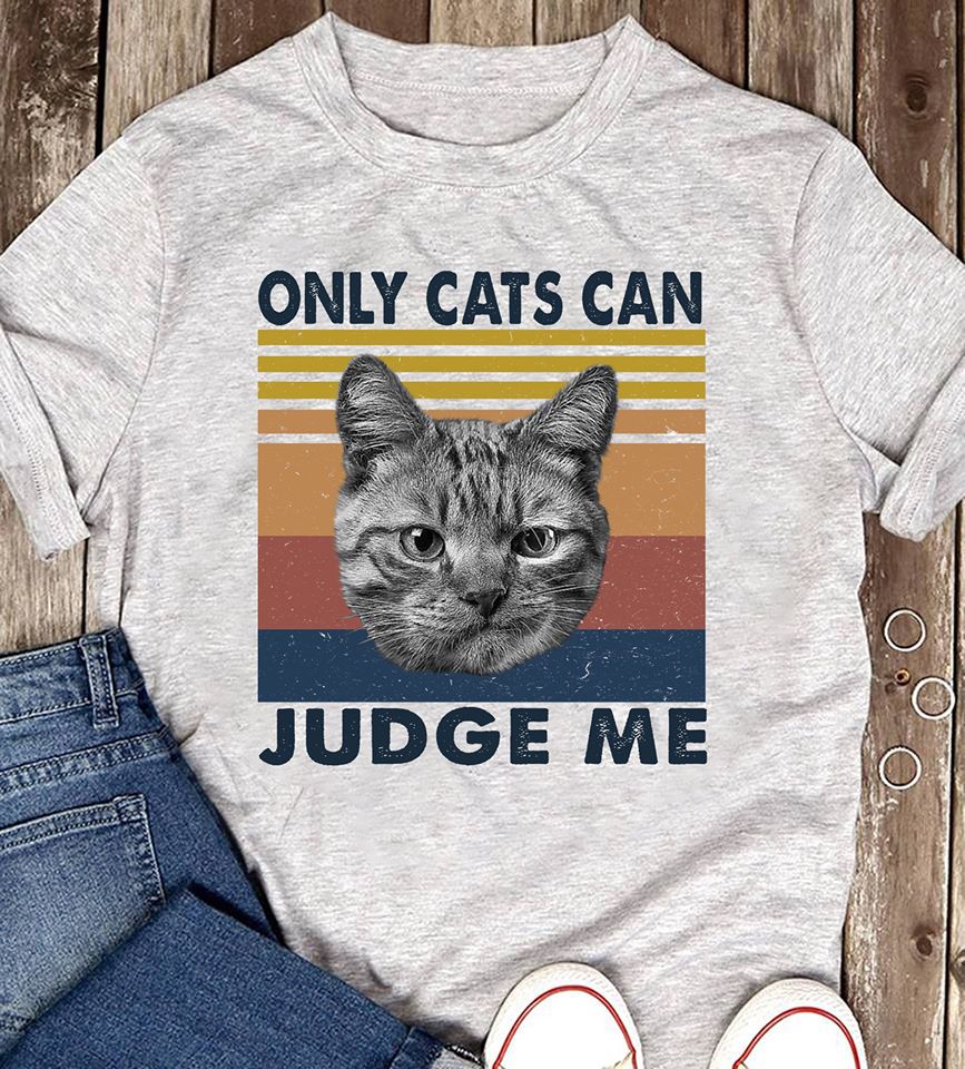 Only Cats Can Judge Me Standard Men T-Shirt