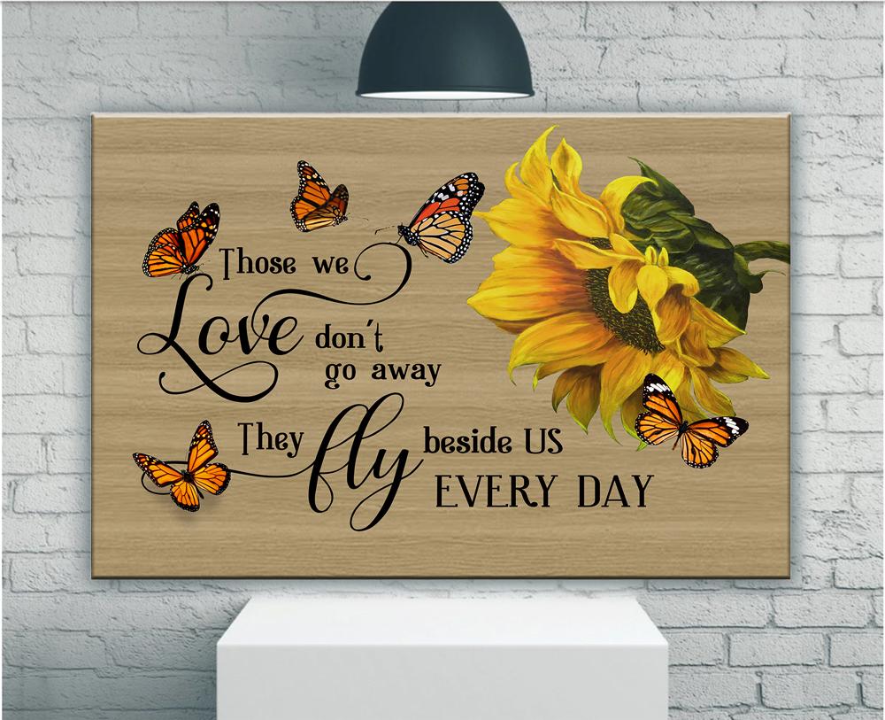 Those We Love Don’T Go Away They Fly Beside Us Every Day Canvas Wall Art, Home Decor