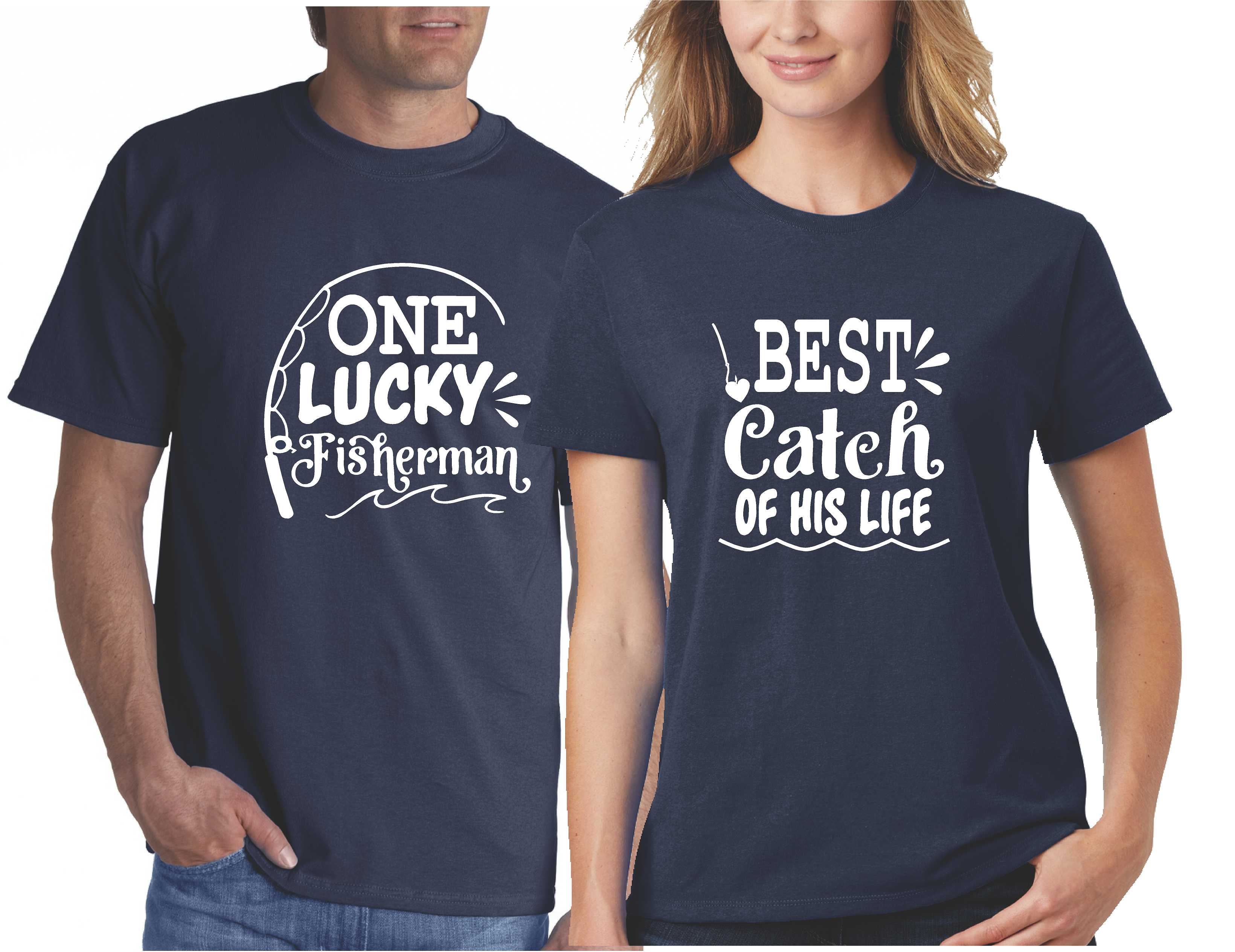 Married Couple Matching Shirts One Lucky Fisherman Best Catch