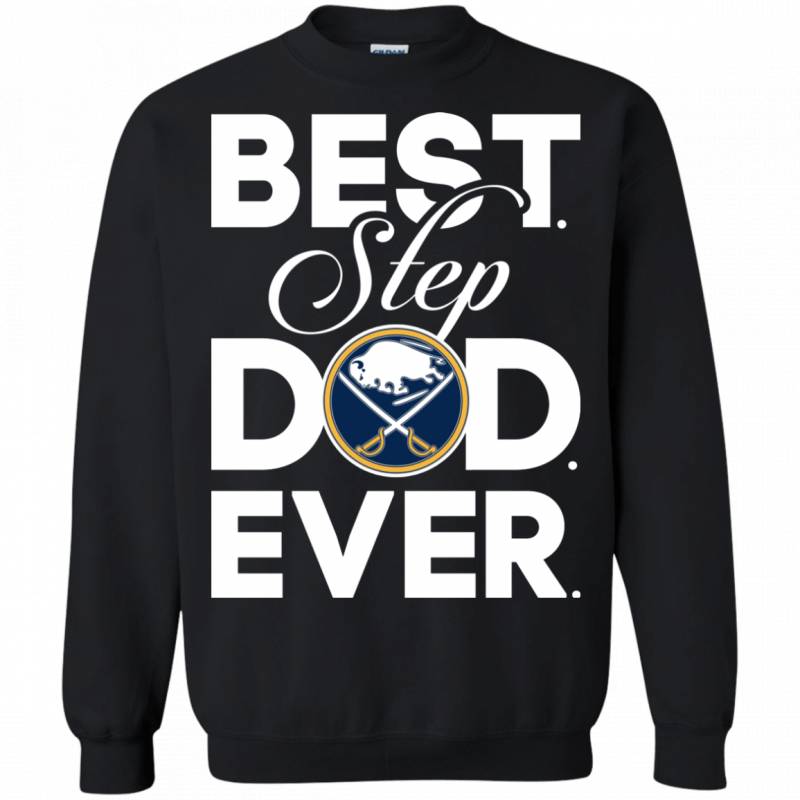 Best Step Dad Ever Shirt Buffalo sabres