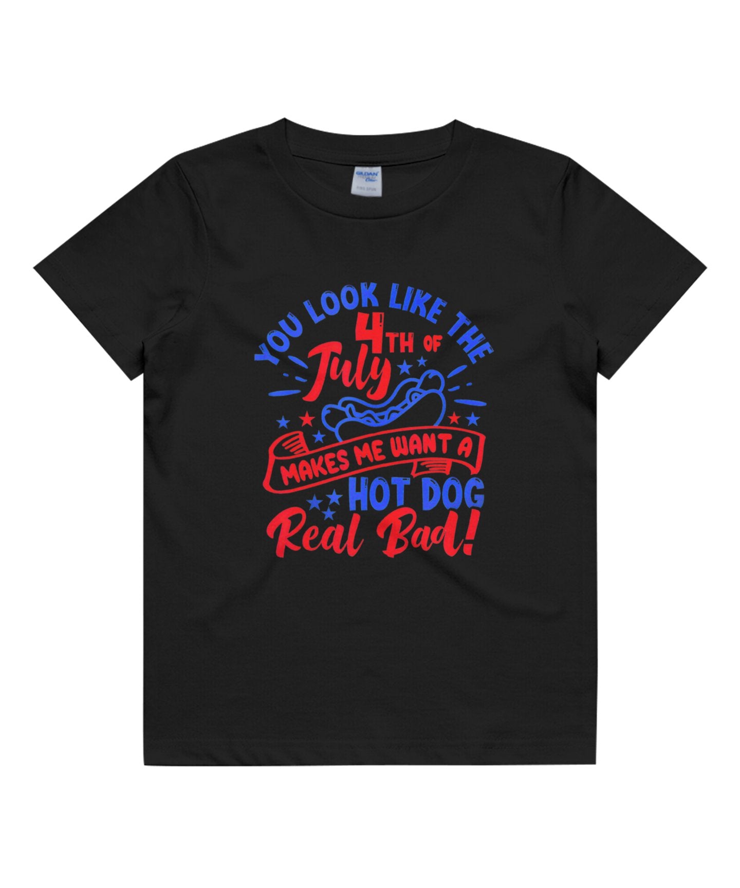 You Look Like The 4Th July Make Me Wants A Hot Dog Real Bad Tank Top Kids T-Shirt