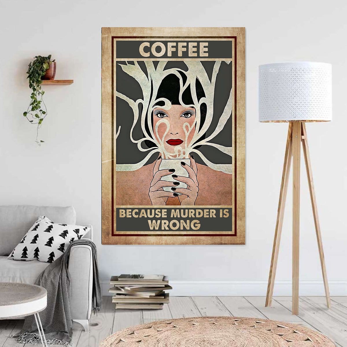 Canvas Painting Coffee Because Murder Is Wrong Wall Art Home Decoration