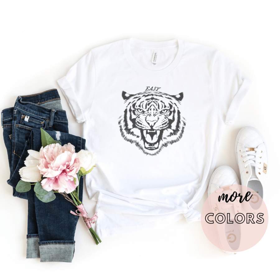 Easy Tiger T Shirt, Go Get Em Tiger, Tiger Tigers Print Shirt Women,