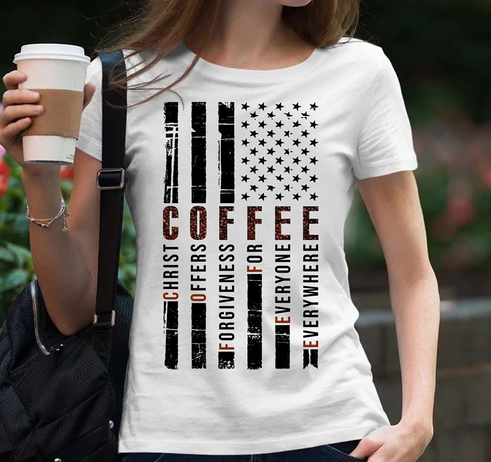 American Flag Coffee Christ Offers Forgiveness For Everyone Everywhere Standard Men T-shirt