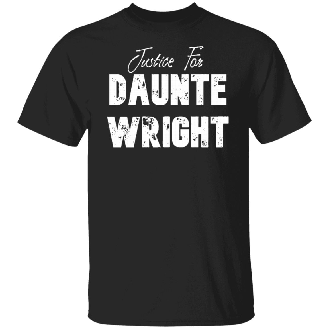 Justice For Daunte Wright Shirt BLM Black Lives Matter T-Shirt Say Their Name Shirt