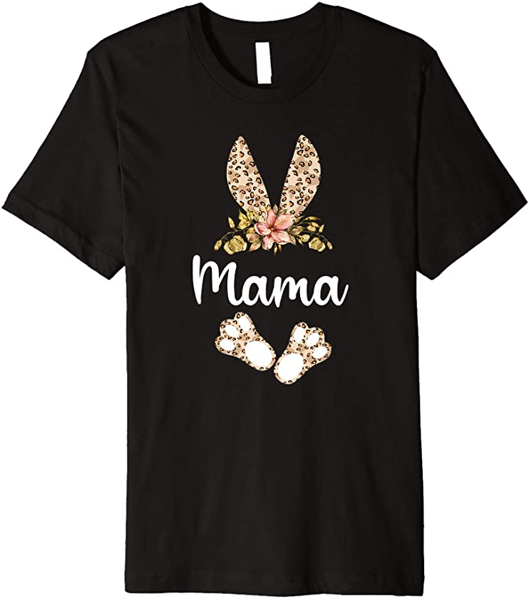 Mama Bunny Leopard Print Floral Matching Family Easter Mom Premium T-Shirt