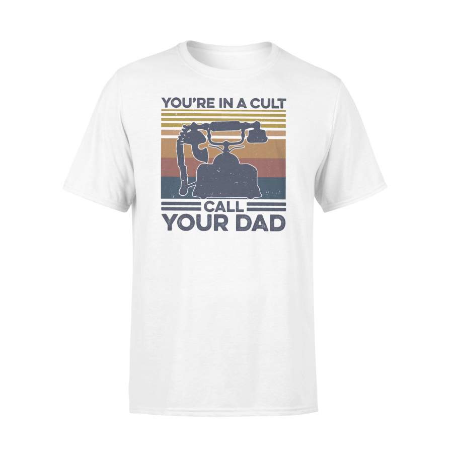 True Crime You’re in A Cult Call Your Dad Vintage Retro T-shirt