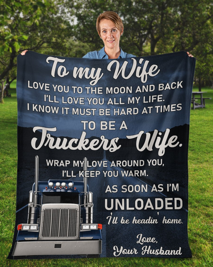 To My Wife I Know It Must Be Hard At Times To Be A Truckers Wife Blanket Gift Wife From Husband Birthday Gift Home Decor Bedding Couch Sofa Soft And Comfy Cozy