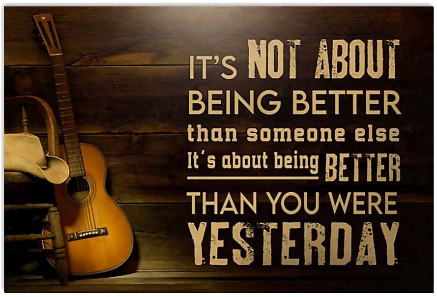 Vintage Guitar Being Better Than Yesterday Poster Art Print      Home Decor Gift For Men Women Family Friend On Birthday Xmas