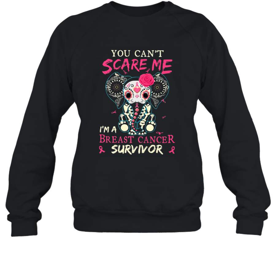 You can’t Scare Me I’m Breast Cancer Survivor Elephant Funny Crewneck Sweatshirt