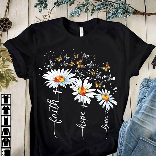 A Women Daisy Graphic Chrysanthemum Flower Butterflies Animals Faith Hope Love Heart Cross  T Shirt Hoodie Sweater  Size S-5Xl