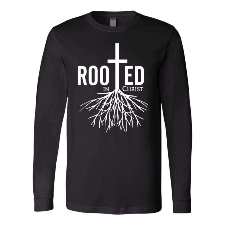 Rooted in Christ long sleeve t-shirt