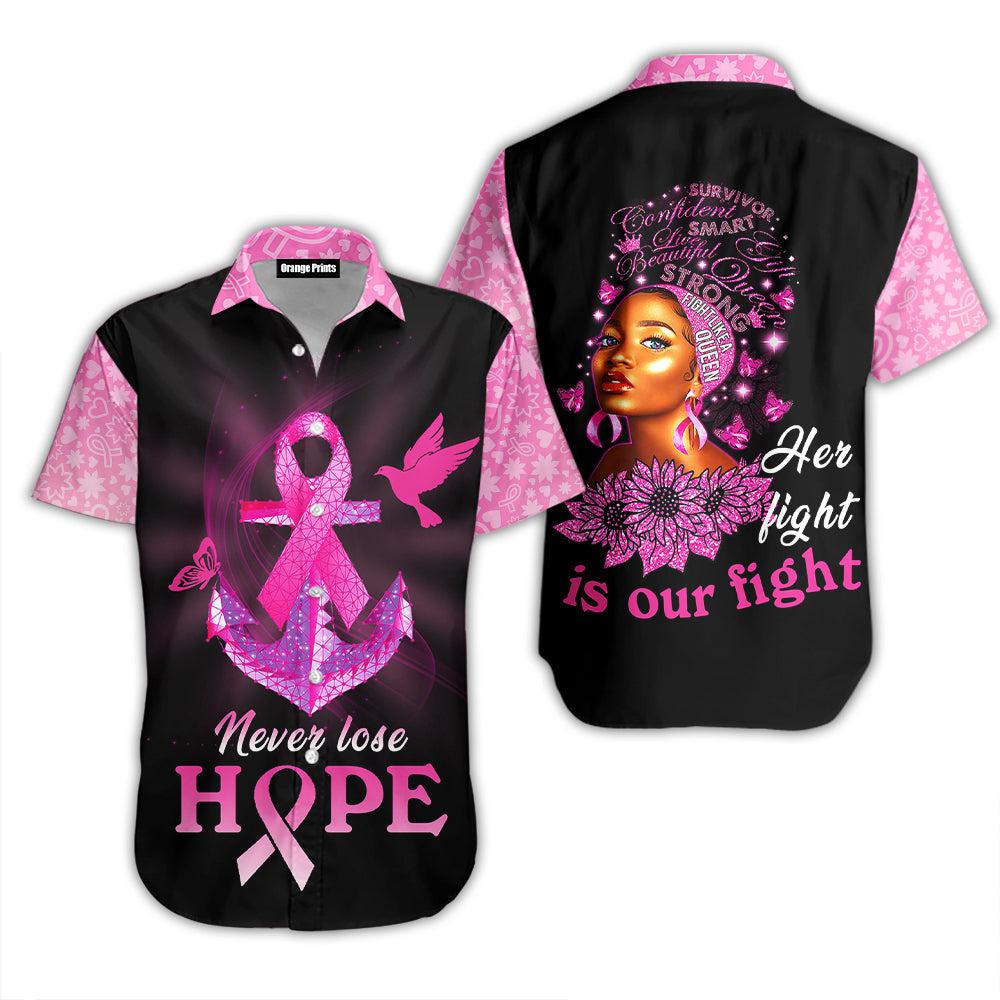 Her Fight Is Our Breast Cancer Aloha Hawaii Shirts For Men Women Ha71619