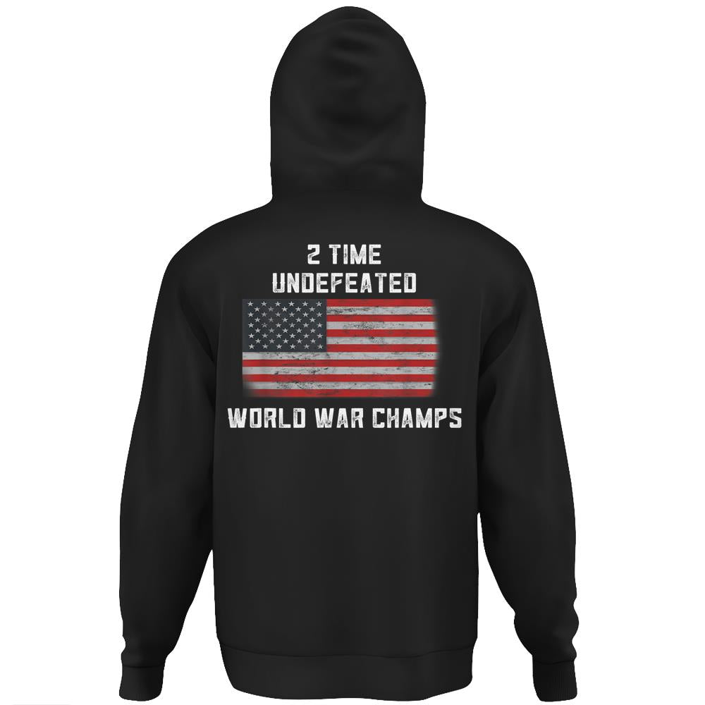 Funny American Flag Gifts For Dad 2 Time World War Champs Us Hoodie Print On Back