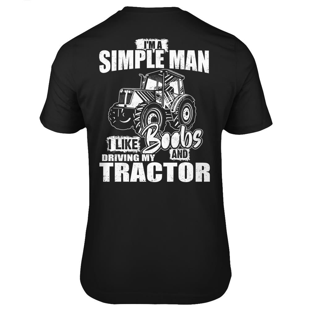 I’M A Simple Man I Like Tractor T Shirts Print On Back