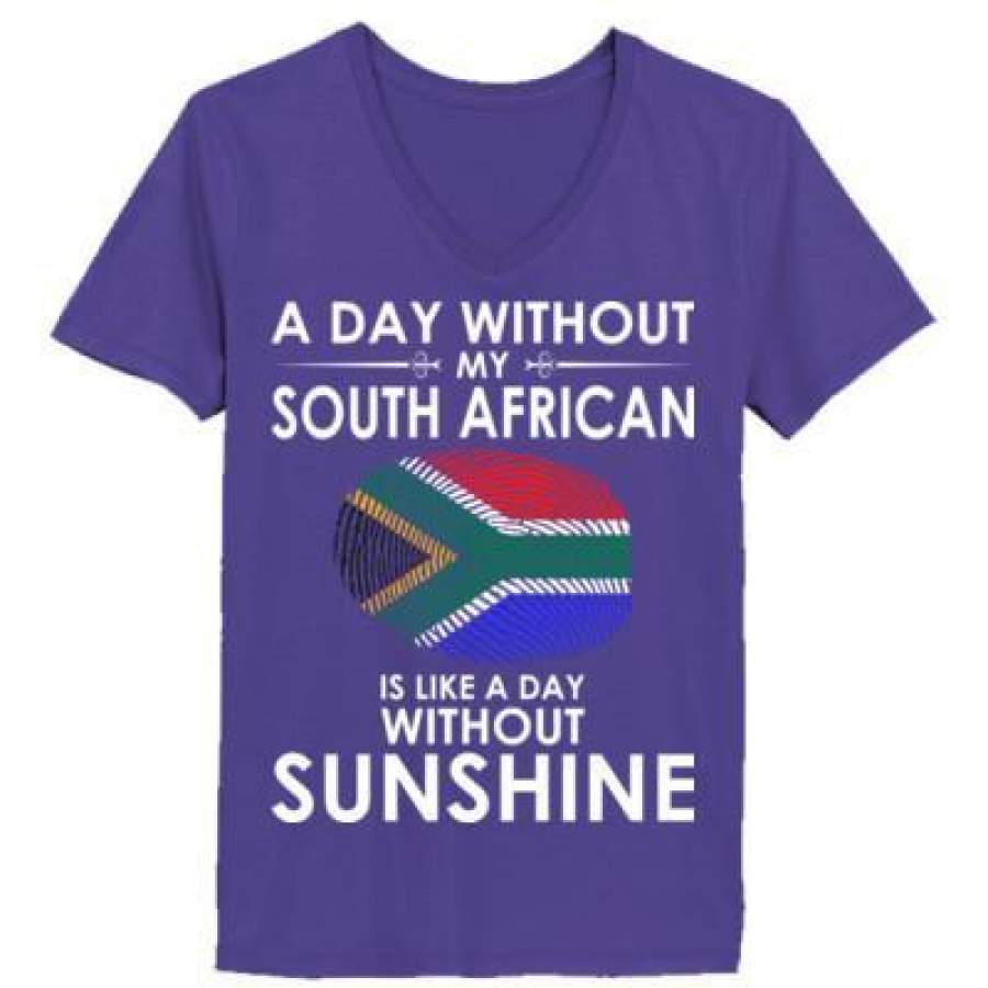 AGR A Day Without My South African Is Like A Day Without Sunshine – Ladies’ V-Neck T-Shirt